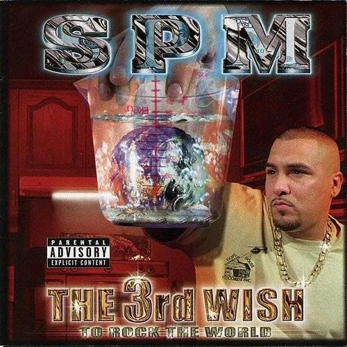 South Park Mexican (SPM) - 3rd Wish to Rock the World vinyl record cover