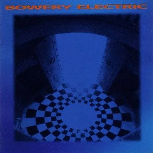 Bowery Electric - Bowery Electric vinyl record cover