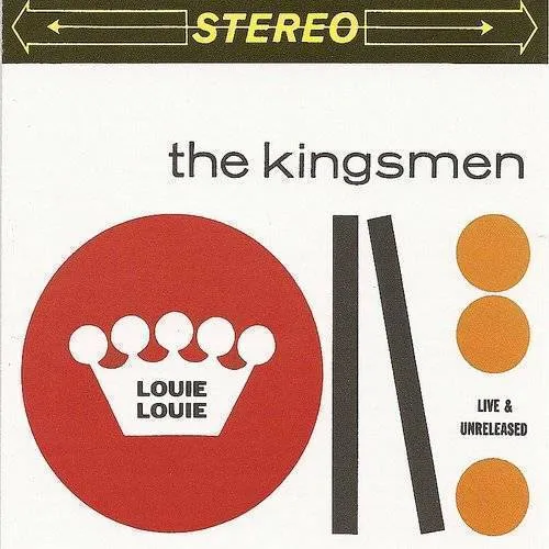 Kingsmen - Louie Louie: Live and Unrelease vinyl record cover