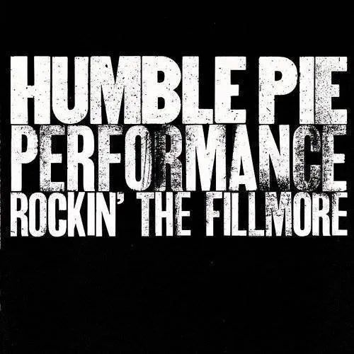 Humble Pie - Rockin the Fillmore vinyl record cover