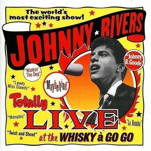 Johnny Rivers - Totally Live at the Whiskey a Go Go vinyl record cover