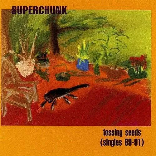 Superchunk - Tossing Seeds: Singles 89-91 vinyl record cover