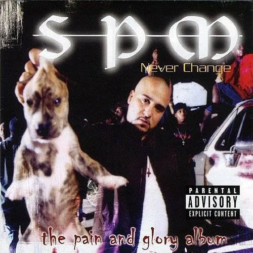South Park Mexican (SPM) - Never Change vinyl record cover