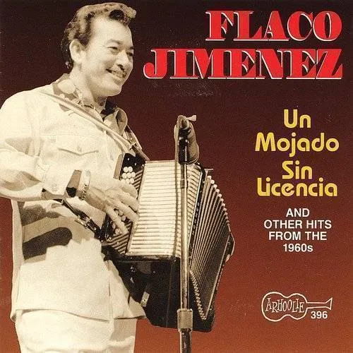 Flaco Jim‚nez - Mojado Sin Licencia vinyl record cover