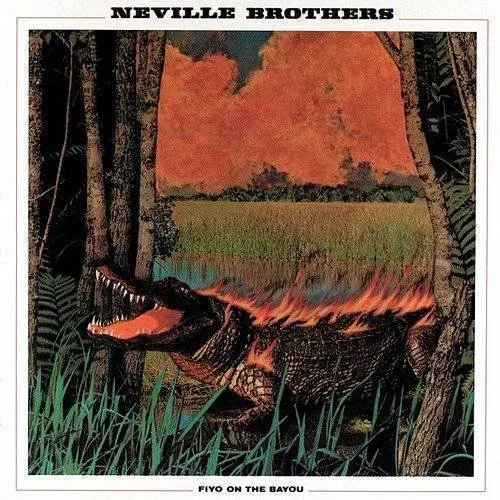 Neville Brothers - Fiyo On The Bayou vinyl record cover