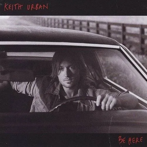 Keith Urban - Be Here vinyl record cover