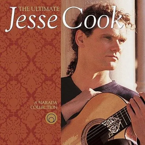 Jesse Cook - The Ultimate Jesse Cook vinyl record cover
