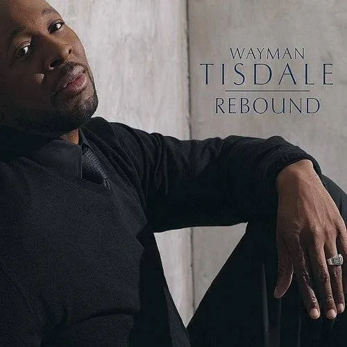 Wayman Tisdale - Rebound vinyl record cover