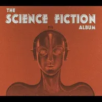 The Science Fiction Album (Original Soundtrack)