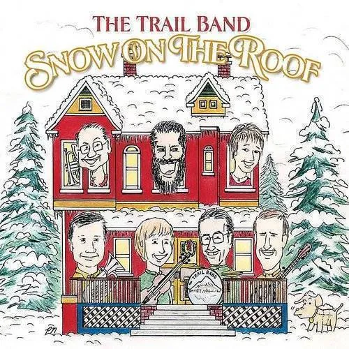 Trail Band - Snow on the Roof vinyl record cover