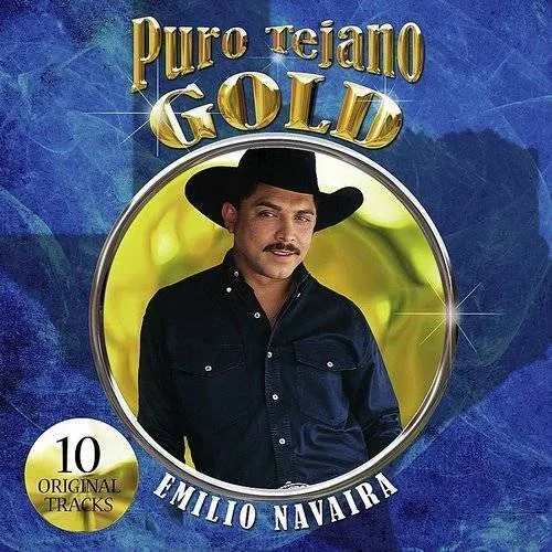Emilio, Emilio Navaira - Puro Tejano Gold vinyl record cover