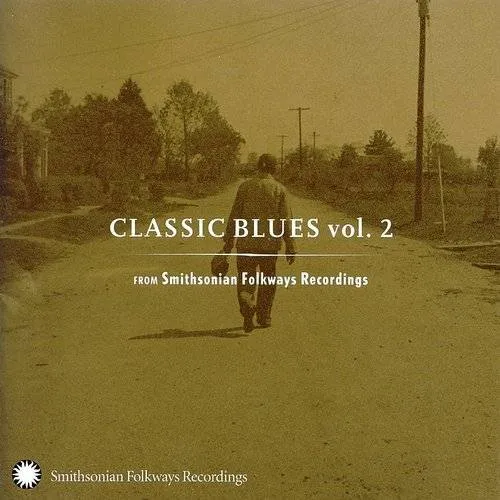 Classic Blues From Smithsonian Folkways 2 / Var - Classic Blues From Smithsonian Folkways, Vol. 2 vinyl record cover