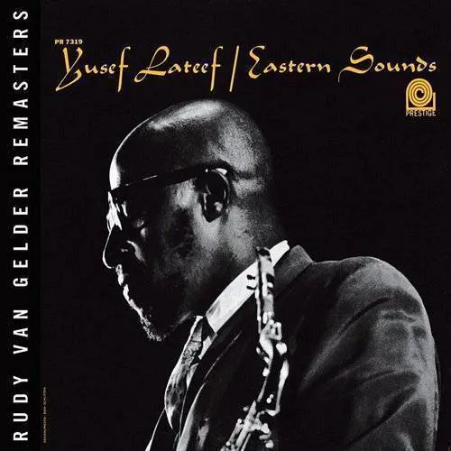 Yusef Lateef - Eastern Sounds: Rudy Van Gelder Remasters vinyl record cover