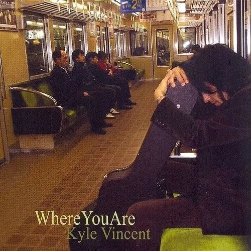 Kyle Vincent - Where You Are vinyl record cover