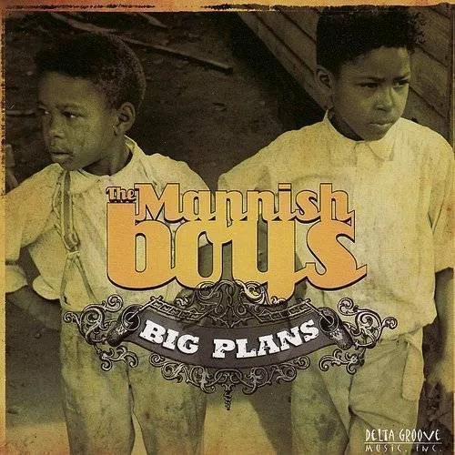 Mannish Boys - Big Plans vinyl record cover