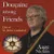 Douaine Among Friends