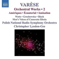 Orchestral Works 2: Educational / Nocturnal