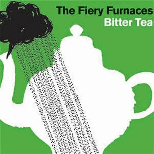 The Fiery Furnaces - Bitter Tea vinyl record cover