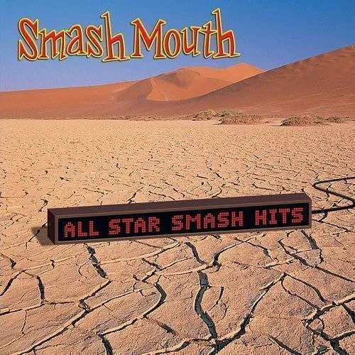 Smash Mouth - All Star: The Smash Hits of Smash Mouth vinyl record cover