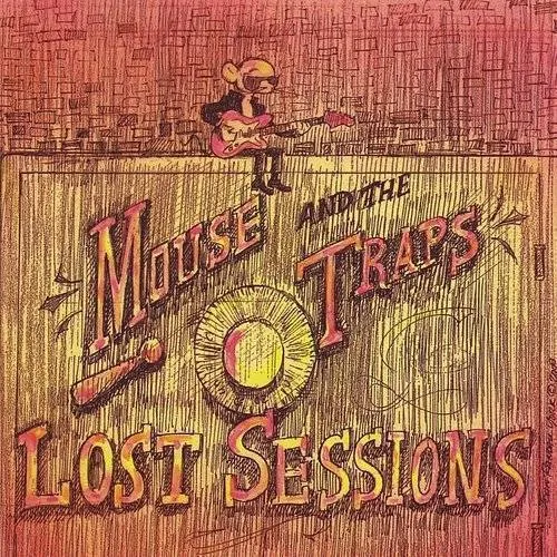 Mouse & The Traps - Lost Sessions vinyl record cover