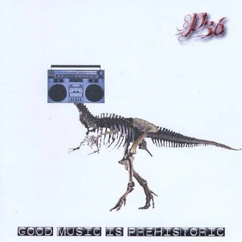 P36 - Good Music Is Prehistoric vinyl record cover