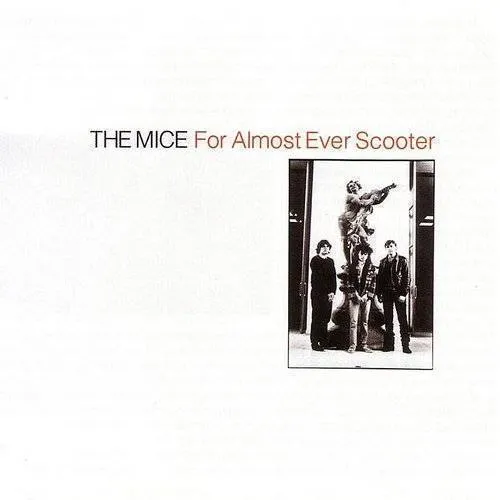 Mice - For Almost Ever Scooter vinyl record cover