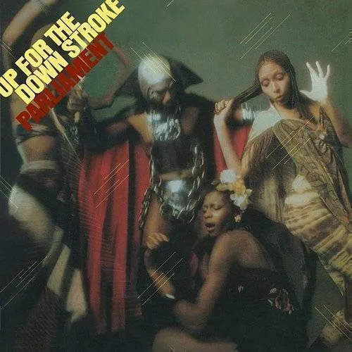 Parliament - Up for the Down Stroke vinyl record cover