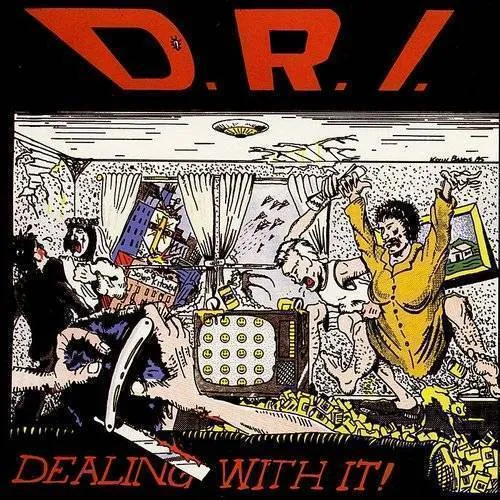 D.R.I. - Dealing with It vinyl record cover