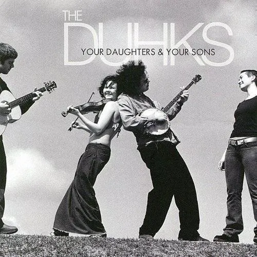 Duhks - Your Daughters & Your Sons vinyl record cover