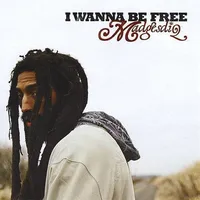 I Wanna Be Free *