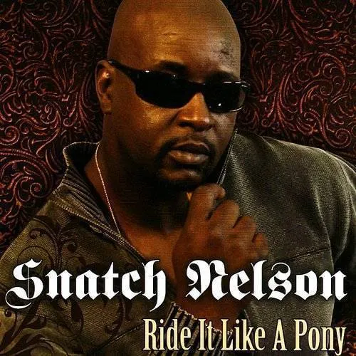 Snatch Nelson - Ride It Like a Pony vinyl record cover