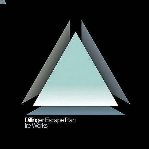 The Dillinger Escape Plan - Ire Works vinyl record cover