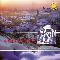 Winter Kolednica: Seasonal Carols Slovenia / Various