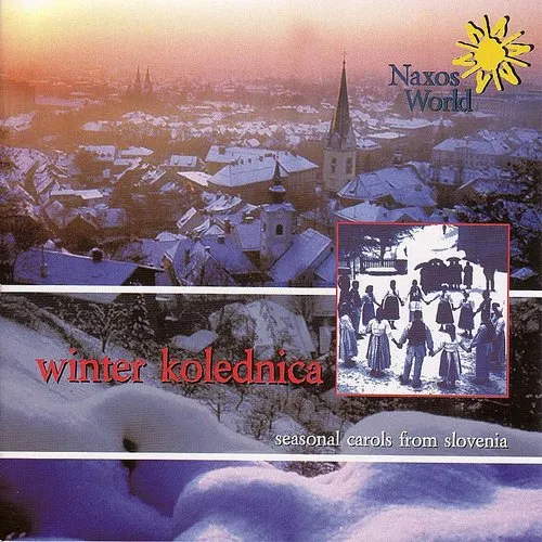 Winter Kolednica Seasonal Carols Slovenia / Var - Winter Kolednica: Seasonal Carols Slovenia / Various vinyl record cover