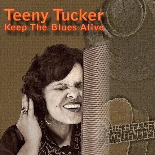 Teeny Tucker - Keep The Blues Alive vinyl record cover