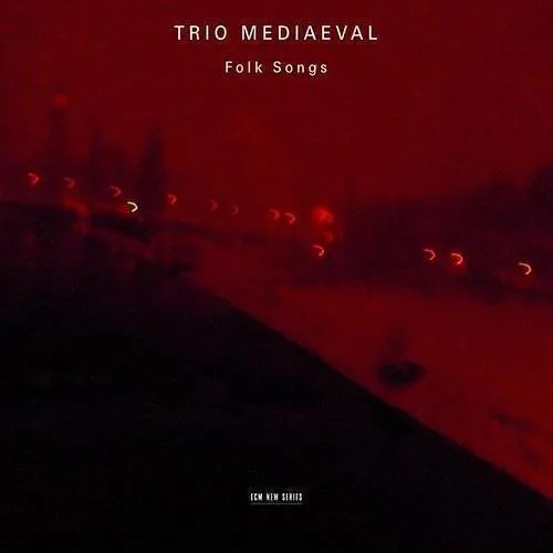 Trio Mediaeval - Folk Songs vinyl record cover