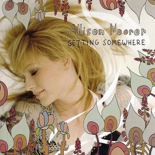 Allison Moorer - Getting Somewhere vinyl record cover