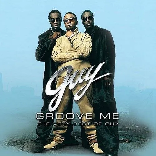 Guy - Groove Me: The Very Best of Guy vinyl record cover