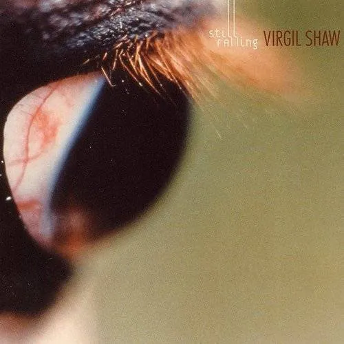 Virgil Shaw - Still Falling * vinyl record cover