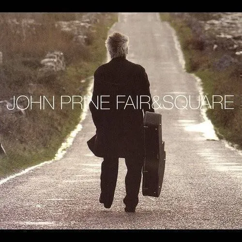 John Prine - Fair and Square vinyl record cover