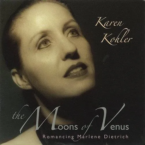 Karen Kohler - Moons of Venus-Romancing Marlene Dietrich vinyl record cover