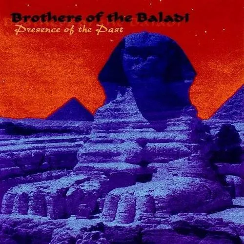 Brothers Of The Baladi - Presence of the Past vinyl record cover