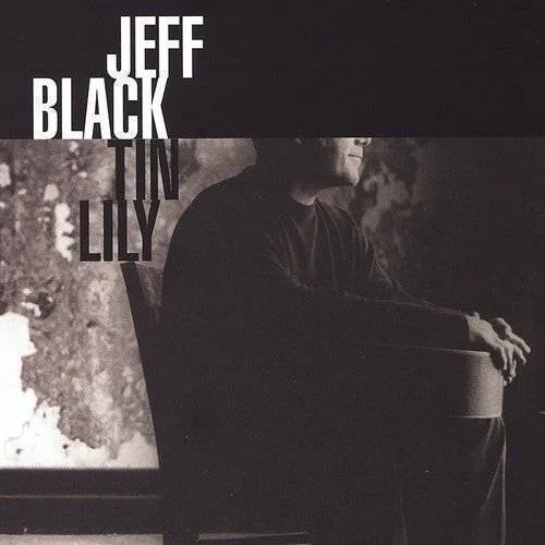 Jeff Black - Tin Lily vinyl record cover