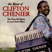Best Of Clifton Chenier