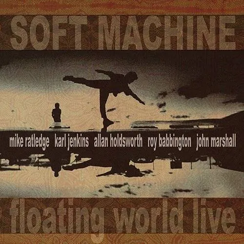 Soft Machine - Floating World Live vinyl record cover
