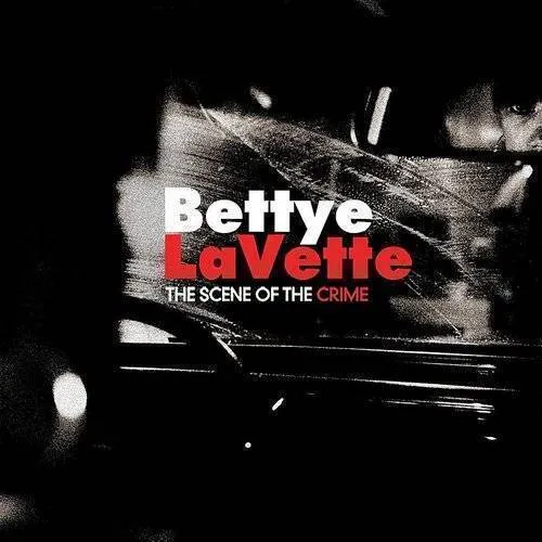 Bettye Lavette - The Scene Of The Crime vinyl record cover