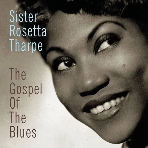 Sister Rosetta Tharpe - Gospel of the Blues, The vinyl record cover