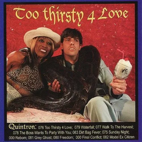 Quintron - Too Thirsty for Love vinyl record cover