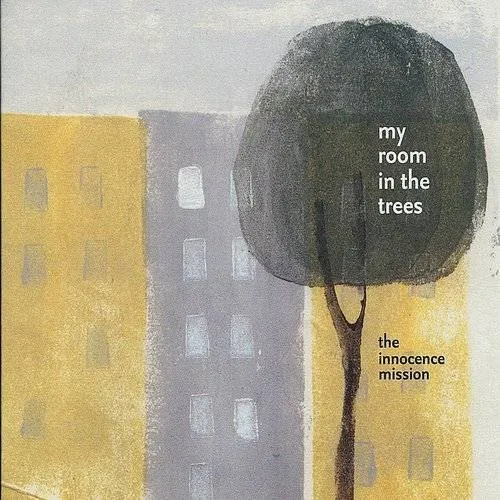 Innocence Mission - My Room in the Trees vinyl record cover