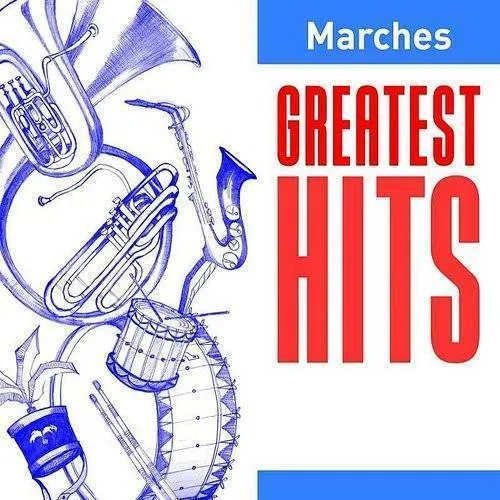 Greatest Hits Marches / Various - Greatest Hits: Marches / Various vinyl record cover